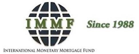 IMMF INTERNATIONAL MONETARY MORTGAGE FUND SINCE 1988