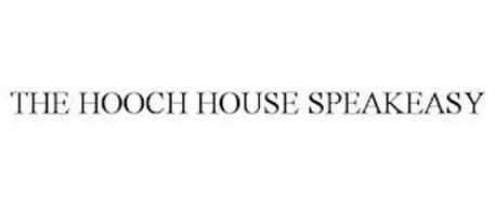THE HOOCH HOUSE SPEAKEASY