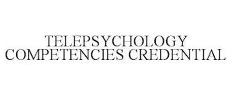 TELEPSYCHOLOGY COMPETENCIES CREDENTIAL
