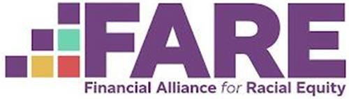 FARE FINANCIAL ALLIANCE FOR RACIAL EQUITY