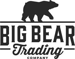 BIG BEAR TRADING COMPANY