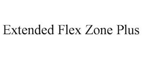 EXTENDED FLEX ZONE PLUS
