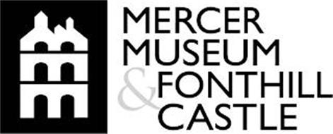 MERCER MUSEUM & FONTHILL CASTLE