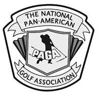 THE NATIONAL PAN·AMERICAN GOLF ASSOCIATION PAGA