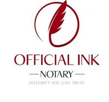 OFFICIAL INK NOTARY INTEGRITY YOU CAN TRUST