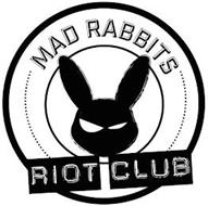 MAD RABBITS RIOT CLUB