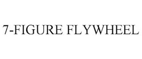 7-FIGURE FLYWHEEL