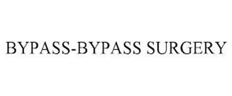 BYPASS-BYPASS SURGERY