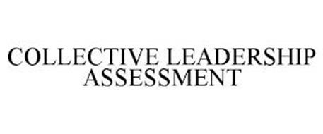 COLLECTIVE LEADERSHIP ASSESSMENT