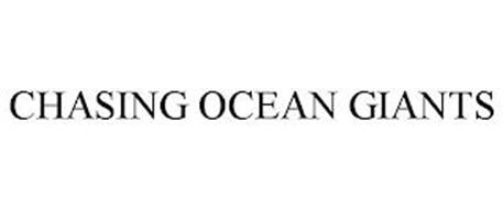 CHASING OCEAN GIANTS