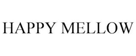 HAPPY MELLOW