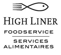 HIGH LINER FOODSERVICE SERVICES ALIMENTAIRES