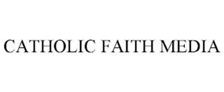 CATHOLIC FAITH MEDIA