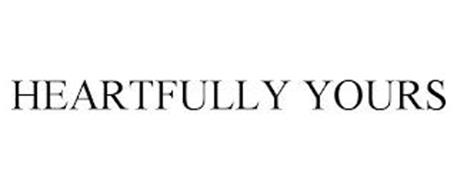 HEARTFULLY YOURS