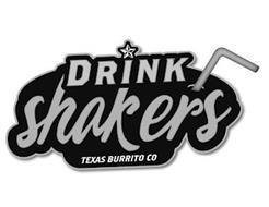DRINK SHAKERS TEXAS BURRITO CO