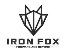 IRON FOX FORWARD AND BEYOND