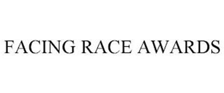 FACING RACE AWARDS