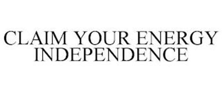 CLAIM YOUR ENERGY INDEPENDENCE