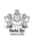 BASED ON A RECIPE FROM 1858 STARKA RYE DISTILLED IN EUROPE