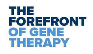 THE FOREFRONT OF GENE THERAPY