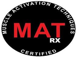 MUSCLE ACTIVATION TECHNIQUES MAT RX CERTIFIED