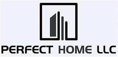 PERFECT HOME LLC
