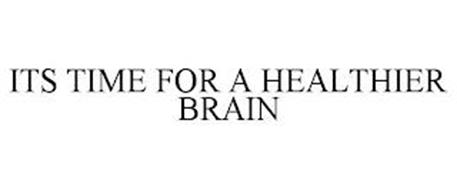 ITS TIME FOR A HEALTHIER BRAIN