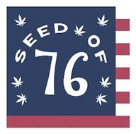 SEED OF 76
