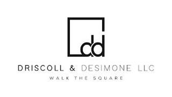 DD DRISCOLL & DESIMONE LLC WALK THE SQUARE