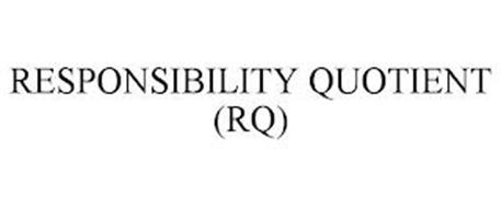 RESPONSIBILITY QUOTIENT (RQ)