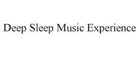DEEP SLEEP MUSIC EXPERIENCE