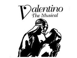VALENTINO THE MUSICAL