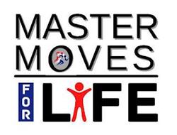 MASTER MOVES FOR LIFE