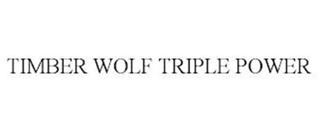 TIMBER WOLF TRIPLE POWER
