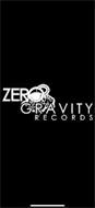 ZERO GRAVITY RECORDS
