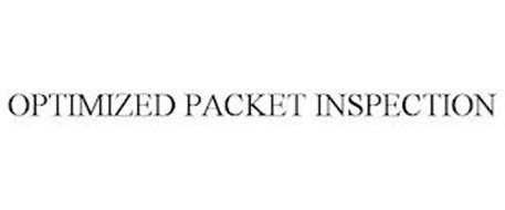 OPTIMIZED PACKET INSPECTION
