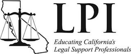 LPI EDUCATING CALIFORNIA'S LEGAL SUPPORT PROFESSIONALS