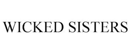 WICKED SISTERS