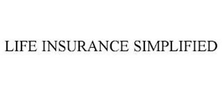 LIFE INSURANCE SIMPLIFIED
