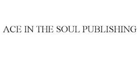ACE IN THE SOUL PUBLISHING
