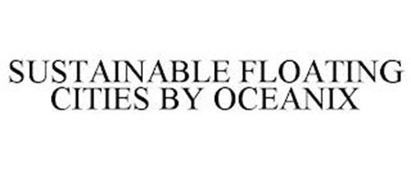 SUSTAINABLE FLOATING CITIES BY OCEANIX