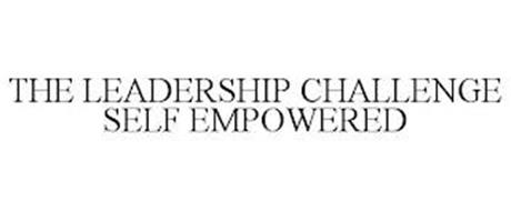 THE LEADERSHIP CHALLENGE SELF EMPOWERED