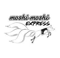 MOSHI MOSHI EXPRESS
