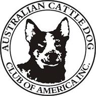 AUSTRALIAN CATTLE DOG CLUB OF AMERICA, INC.