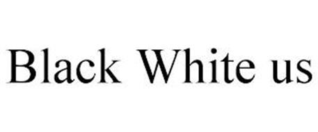 BLACK WHITE US