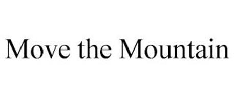 MOVE THE MOUNTAIN