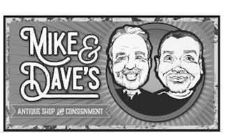 MIKE & DAVE'S ANTIQUE SHOP AND CONSIGNMENT