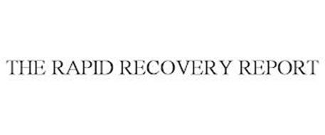 THE RAPID RECOVERY REPORT
