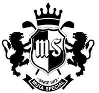 MS SINCE 1972 MUTA SPECIAL