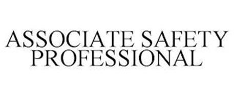 ASSOCIATE SAFETY PROFESSIONAL